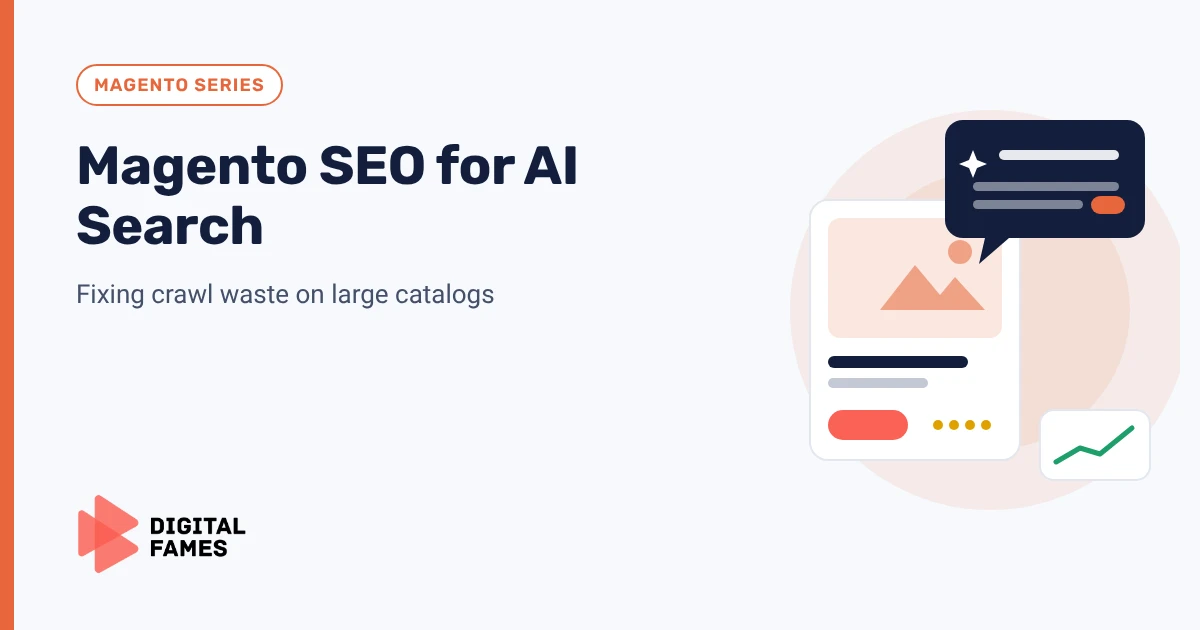 Magento SEO for AI Search: Fixing Crawl Waste on Large Catalogs banner