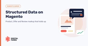 Structured Data on Magento: Product, Offer and Review Markup That Holds Up banner