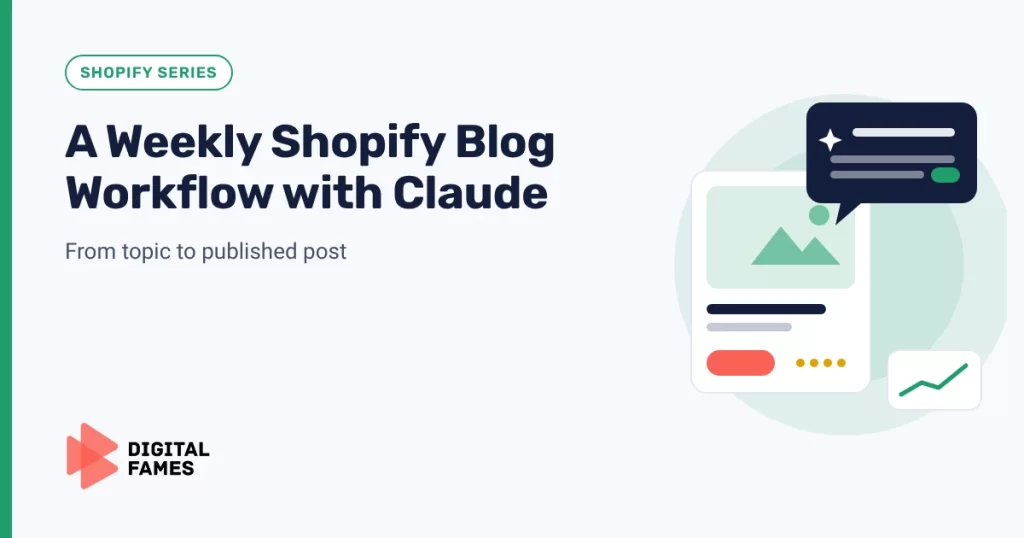 A Weekly Shopify Blog Workflow with Claude: From Topic to Published Post banner