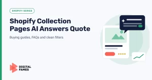Turning Shopify Collection Pages into Pages AI Answers Quote banner