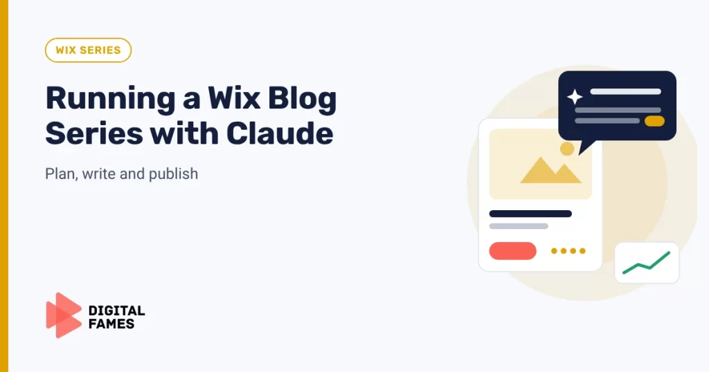 Running a Wix Blog Series with Claude: Plan, Write and Publish banner